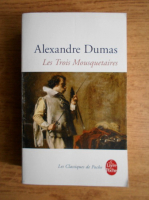 Alexandre Dumas - Le trois mousquetaires