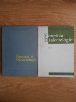 Fonetica si dialectologie (2 volume)