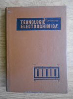 Gh. Facsko - Tehnologie electrochimica