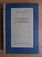 H. S. Kostoiant - Fiziologie comparata (volumul 1)