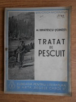 Ioan Alexandru Bratescu Voinesti - Tratat de pescuit