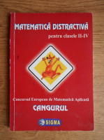 Matematica distractiva pentru clasele II-IV. Concursul European de Matematica Aplicata Cangurul