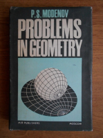 P. S. Modenov - Problems in geometry