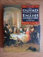 Pat Rogers - The Oxford ilustrated history of English literature
