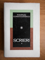 Anticariat: Pompiliu Constantinescu - Scrieri (volumul 4)