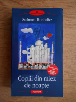 Anticariat: Salman Rushdie - Copiii din miez de noapte