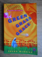 Shawn McBride - Green Grass Grace