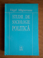 Virgil Magureanu - Studii de sociologie politica