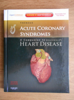 Acute coronary syndromes. A comanion to Braunwald's heart disease
