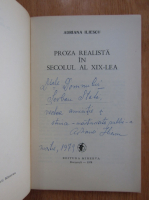 Adriana Iliescu - Proza realista in secolul al XIX-lea (cu autograful autoarei)