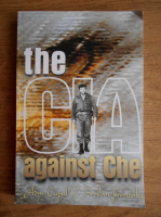 Adys Cupull - The CIA against Che