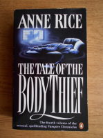 Anne Rice - The tale of the body thief