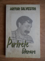 Anticariat: Artur Silvestri - Portete literare