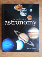 Clare Gibson - The handbook of astronomy