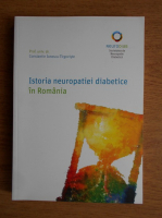 Constantin Ionescu Targoviste - Istoria neuropatiei diabetice in Romania