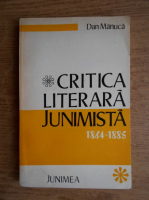 Dan Manuca - Critica literara junimista 1964-1885