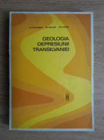 Anticariat: Dumitru V. Ciupagea - Geologia depresiunii Transilvaniei