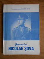 Eugen Ichim - Generalul Nicolae Sova
