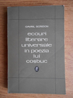 Gavril Scridon - Ecouri literare universale in poezia lui Cosbuc