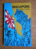 Anticariat: Harry Thurk - Singapore