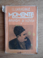 I.L.Caragiale - Amintiri si schite (1936)