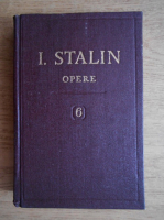 I. V. Stalin - Opere (volumul 6)