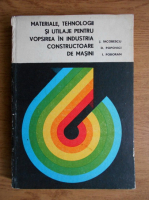 Anticariat: Jose Iacobescu - Materiale, tehnologii si utilaje pentru vopsirea in industria constructoare de masini