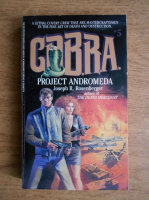 Joseph R. Rosenberger - Cobra, project Andromeda