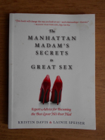 Kristin Davis - The Manhattan madam's secrets to great sex
