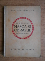 Luigi Chiarelli - Masca si obrazul (1922)