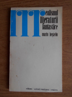 Marin Besteliu - Realismul literaturii fantastice