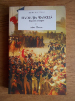 Max Gallo - Revolutia franceza. Poporul si Regele (volumul 1)