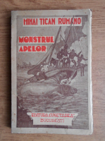 Anticariat: Mihai Tican Rumano - Monstrul apelor (1930)