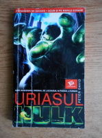 Anticariat: Peter David - Uriasul Hulk