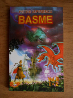Petre Ispirescu - Basme (volumul 2)