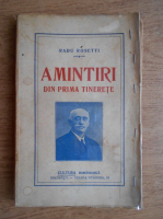 Radu Rosetti - Amintiri din prima tinerete (1927)