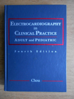 Te-Chuan Chou - Electrocardiography in clinical practice. Adult and pediatric