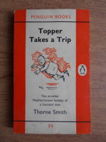 Thorne Smith - Topper takes a trip
