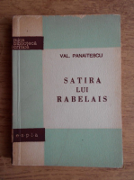 Val Panaitescu - Satira lui Rabelais