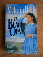 Victoria Holt - The black opal