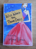 Aimee Ferris - Will work for prom dress