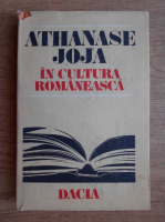 Anticariat: Alexandru Tanase - Athanase Joja in cultura romaneasca