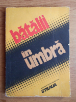 Anticariat: Batalii in umbra. Almanah editat de revista Steaua