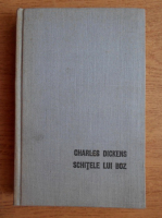 Charles Dickens - Schitele lui Boz