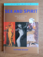 Clifford Bishop - Sex and spirit