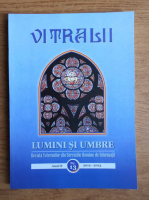 Anticariat: Filip Teodorescu - Revista Vitralii. Lumini si umbre. Anul IV, nr. 13, 2012-2013