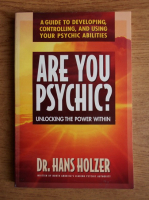 Hans Holzer - Are you psychic? Unlocking the power within