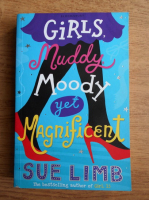 Sue Limb - Girls muddy moody yet magnificent