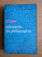 Alain - Elements de philosophie