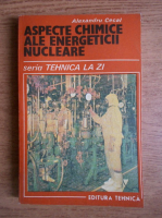 Alexandru Cecal - Aspecte chimice ale energeticii nucleare